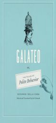 Galateo: Or, the Rules of Polite Behavior by Giovanni Della Casa Paperback Book