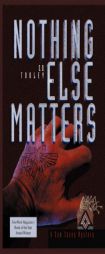 Nothing Else Matters by S. D. Tooley Paperback Book