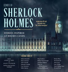 Echoes of Sherlock Holmes: Stories Inspired by the Holmes Canon by Laurie R. King Paperback Book