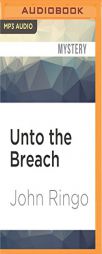 Unto the Breach by John Ringo Paperback Book