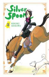 Silver Spoon, Vol. 2 by Hiromu Arakawa Paperback Book