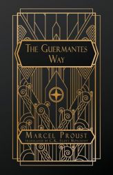The Guermantes Way by Marcel Proust Paperback Book