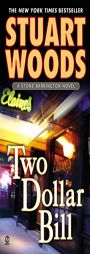 Two Dollar Bill (Stone Barrington Novels) by Stuart Woods Paperback Book