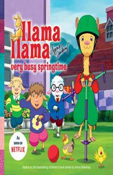 Llama Llama Very Busy Springtime by Anna Dewdney Paperback Book