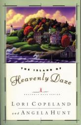 The Island Of Heavenly Daze by Lori Copeland Paperback Book