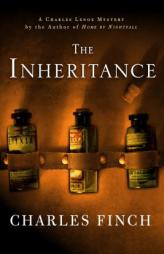 The Inheritance: A Charles Lenox Mystery (Charles Lenox Mysteries) by Charles Finch Paperback Book