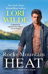 Rocky Mountain Heat (previously published as All of Me) (Wedding Veil Wishes (4)) by Lori Wilde Paperback Book