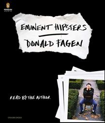Eminent Hipsters by Donald Fagen Paperback Book