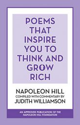 Poems That Inspire You to Think and Grow Rich by Napoleon Hill Paperback Book