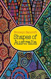 Shapes of Australia by Bronwyn Bancroft Paperback Book