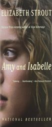 Amy and Isabelle: A novel by Elizabeth Strout Paperback Book