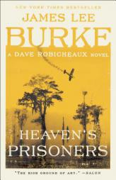 Heaven's Prisoners by James Lee Burke Paperback Book