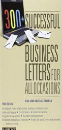 300+ Successful Business Letters for All Occasions (Barron's 300+ Successful Business Letters for All Occasions) by Alan Bond Paperback Book