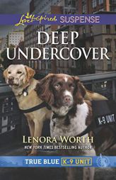 Deep Undercover by Lenora Worth Paperback Book