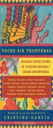 Voces sin fronteras: Antología Vintage Español de literatura mexicana y chicana contemporánea by Cristina Garcia Paperback Book