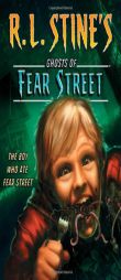 The Boy Who Ate Fear Street (R. L. Stine's Ghosts of Fear Street) by R. L. Stine Paperback Book