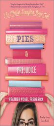 Pies & Prejudice by Heather Vogel Frederick Paperback Book