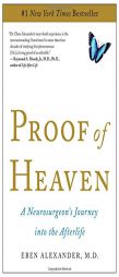 Proof of Heaven: A Neurosurgeon's Journey Into the Afterlife by M. D. Eben Alexander Paperback Book