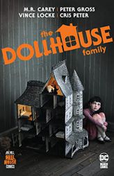 The Dollhouse Family (Hill House Comics) by Mike Carey Paperback Book