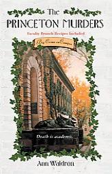 The Princeton Murders by Ann Waldron Paperback Book