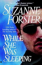 While She Was Sleeping by Suzanne Forster Paperback Book