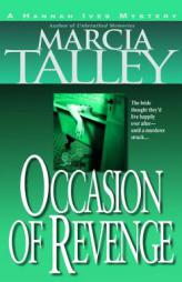 Occasion of Revenge by Marcia Talley Paperback Book