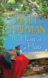 The Heart of a Hero by Janet Chapman Paperback Book
