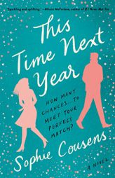 This Time Next Year by Sophie Cousens Paperback Book