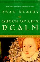 Queen of This Realm: The Tudor Queens by Jean Plaidy Paperback Book