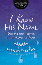 Unveiling God: Discovering the Power in the Names of God by Wendy Blight Paperback Book