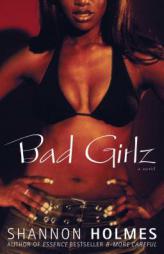 Bad Girlz by Shannon Holmes Paperback Book