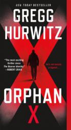 Orphan X: A Novel by Gregg Hurwitz Paperback Book