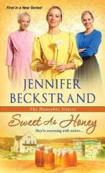 Sweet as Honey by Jennifer Beckstrand Paperback Book