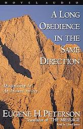 A Long Obedience in the Same Direction: Discipleship in an Instant Society by Eugene H. Peterson Paperback Book