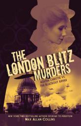 The London Blitz Murders by Max Allan Collins Paperback Book