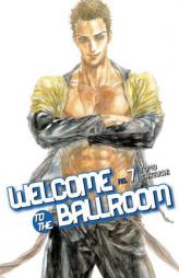 Welcome to the Ballroom 7 by Tomo Takeuchi Paperback Book