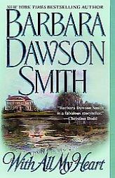 With All My Heart (A Kenyon Family Novel) by Barbara Dawson Smith Paperback Book