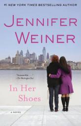 In Her Shoes by Jennifer Weiner Paperback Book
