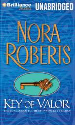 Key of Valor (Key Trilogy) by Nora Roberts Paperback Book