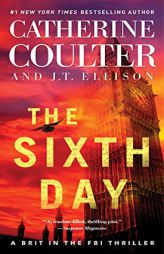 The Sixth Day (A Brit in the FBI) by Catherine Coulter Paperback Book