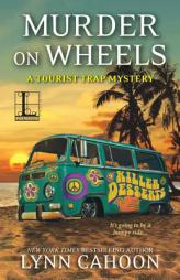 Murder on Wheels (Tourist Trap Mysteries) by Lynn Cahoon Paperback Book