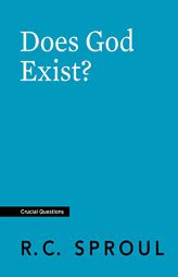 Does God Exist? by R. C. Sproul Paperback Book