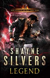 Legend: A Nate Temple Supernatural Thriller Book 11 (The Temple Chronicles) by Shayne Silvers Paperback Book
