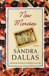 New Mercies by Sandra Dallas Paperback Book