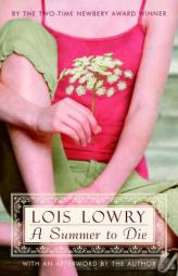 A Summer to Die by Lois Lowry Paperback Book