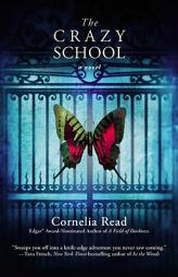 The Crazy School by Cornelia Read Paperback Book