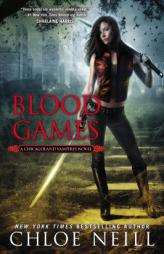 Blood Games: A Chicagoland Vampires Novel by Chloe Neill Paperback Book