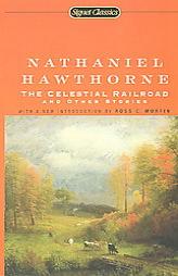 The Celestial Railroad and Other Stories by Nathaniel Hawthorne Paperback Book