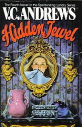 Hidden Jewel (Landry) by V. C. Andrews Paperback Book