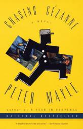 Chasing Cezanne by Peter Mayle Paperback Book